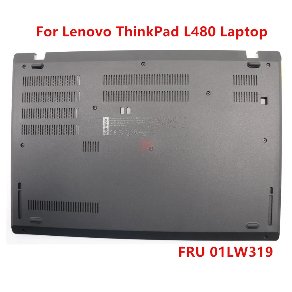 New Original For Lenovo ThinkPad L480 Laptop D cover Bottom Base Lower Cover Bottom case FRU 01LW319
New Original For Lenovo ThinkPad L480 Laptop D cover Bottom Base Lower Cover Bottom case FRU 01LW319