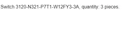 3 pieces 3120-N321-P7T1-W12FY3-3A
3 pieces 3120-N321-P7T1-W12FY3-3A