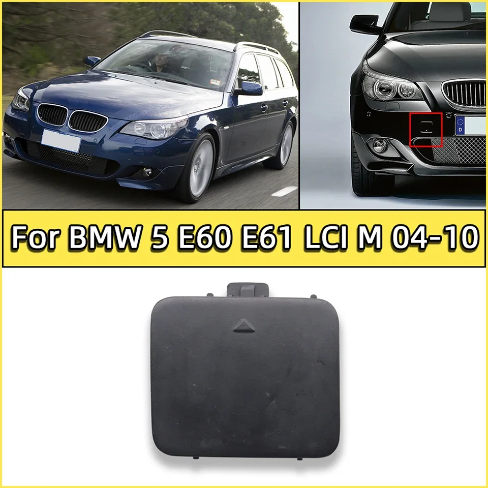 Front Bumper Tow Hook Cover Cap Eye For BMW 5 E60 E61 LCI M-Sport 2004 2005 2006 2007 2008 2009 2010 High Quality Auto Parts
Front Bumper Tow Hook Cover Cap Eye For BMW 5 E60 E61 LCI M-Sport 2004 2005 2006 2007 2008 2009 2010 High Quality Auto Parts