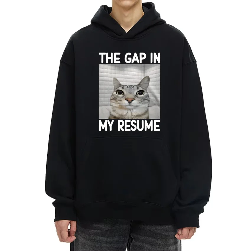 The Gap In My Resume Funny Dank Meme hoodie Men Women Cat Lover Gifts Pullover hip hop streetwear Fleece Long Sleeve sweatshirts
The Gap In My Resume Funny Dank Meme hoodie Men Women Cat Lover Gifts Pullover hip hop streetwear Fleece Long Sleeve sweatshirts