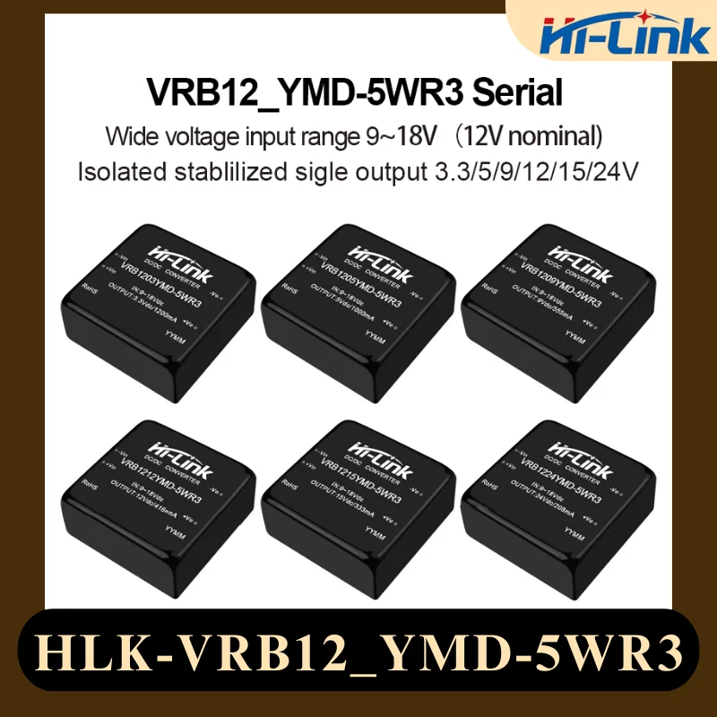 Hi-Link 12V to 3.3V/5V/9V/12V/15V/24V isolated power module VRB1205YMD-5WR3 DC-DC DC buck module
Hi-Link 12V to 3.3V/5V/9V/12V/15V/24V isolated power module VRB1205YMD-5WR3 DC-DC DC buck module