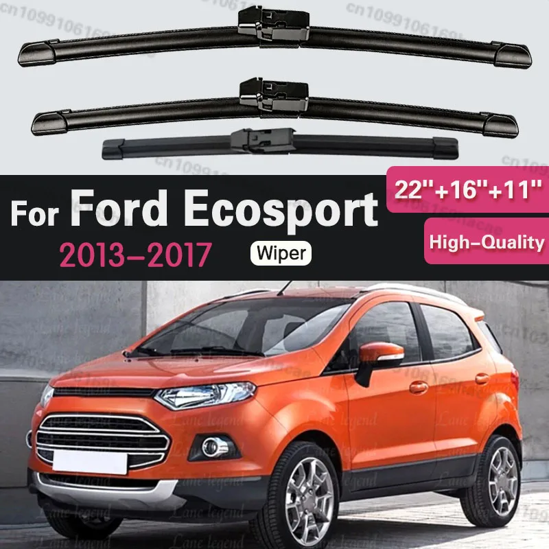 For Ford Ecosport 2013 - 2017 2014 2015 2016 Wiper Front & Rear Wiper Blades Windshield Windscreen Window Brushes 22"+16"+11"
For Ford Ecosport 2013 - 2017 2014 2015 2016 Wiper Front & Rear Wiper Blades Windshield Windscreen Window Brushes 22"+16"+11"