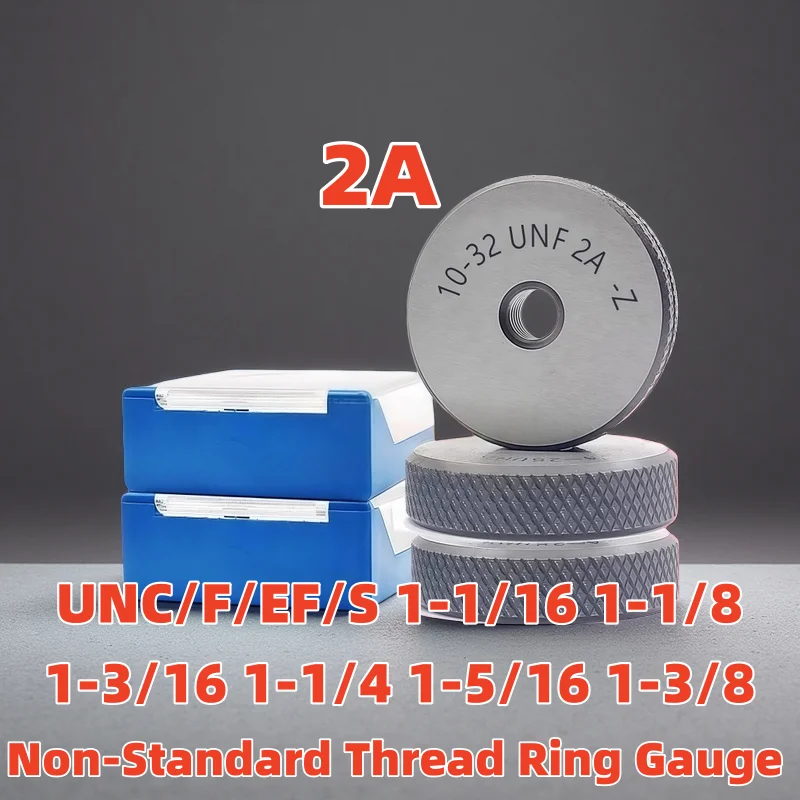 1SET(1*GO+1*NOGO) American Non-Standard Fine Thread Ring Gauge Accuracy 2A UNC/F/EF/S 1-1/16 1-1/8 1-3/16 1-1/4 1-5/16 1-3/8
1SET(1*GO+1*NOGO) American Non-Standard Fine Thread Ring Gauge Accuracy 2A UNC/F/EF/S 1-1/16 1-1/8 1-3/16 1-1/4 1-5/16 1-3/8