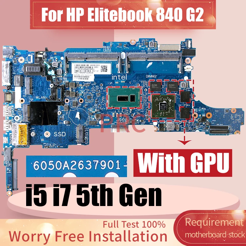 6050A2637901 для ноутбука HP Elitebook 840 G2, материнская плата для ноутбука i5 i7 5-го поколения, i7-5th Gen 216-0855009 799510-601
6050A2637901 для ноутбука HP Elitebook 840 G2, материнская плата для ноутбука i5 i7 5-го поколения, i7-5th Gen 216-0855009 799510-601