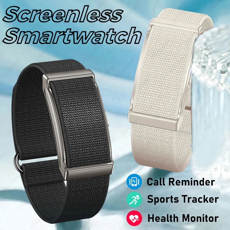 2025 New Screenless Smart Watch Men Sport Outdoors Fitness Tracker Heart Rate Monitor IP68 Waterproof Smartwatch For Andrio iOS
2025 New Screenless Smart Watch Men Sport Outdoors Fitness Tracker Heart Rate Monitor IP68 Waterproof Smartwatch For Andrio iOS