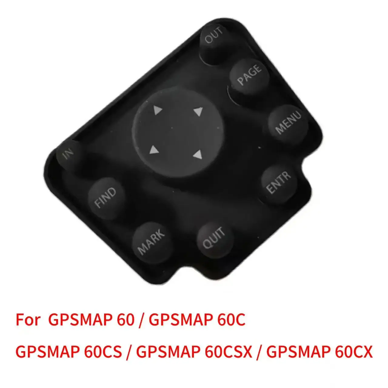 Для GARMIN GPSMAP 60 60C 60CS 60CX 60CSX резиновая клавиатура резиновая кнопка ремонт
Для GARMIN GPSMAP 60 60C 60CS 60CX 60CSX резиновая клавиатура резиновая кнопка ремонт