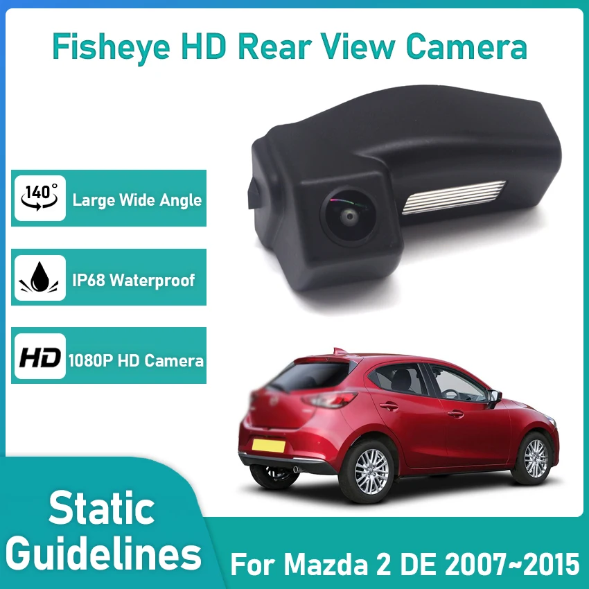 CCD Full HD Fisheye Rear View Camera For Mazda 2 DE 2007 2008 2009 2010 2011 2012 2013 2014 2015 Car Reverse Parking Monitor
CCD Full HD Fisheye Rear View Camera For Mazda 2 DE 2007 2008 2009 2010 2011 2012 2013 2014 2015 Car Reverse Parking Monitor