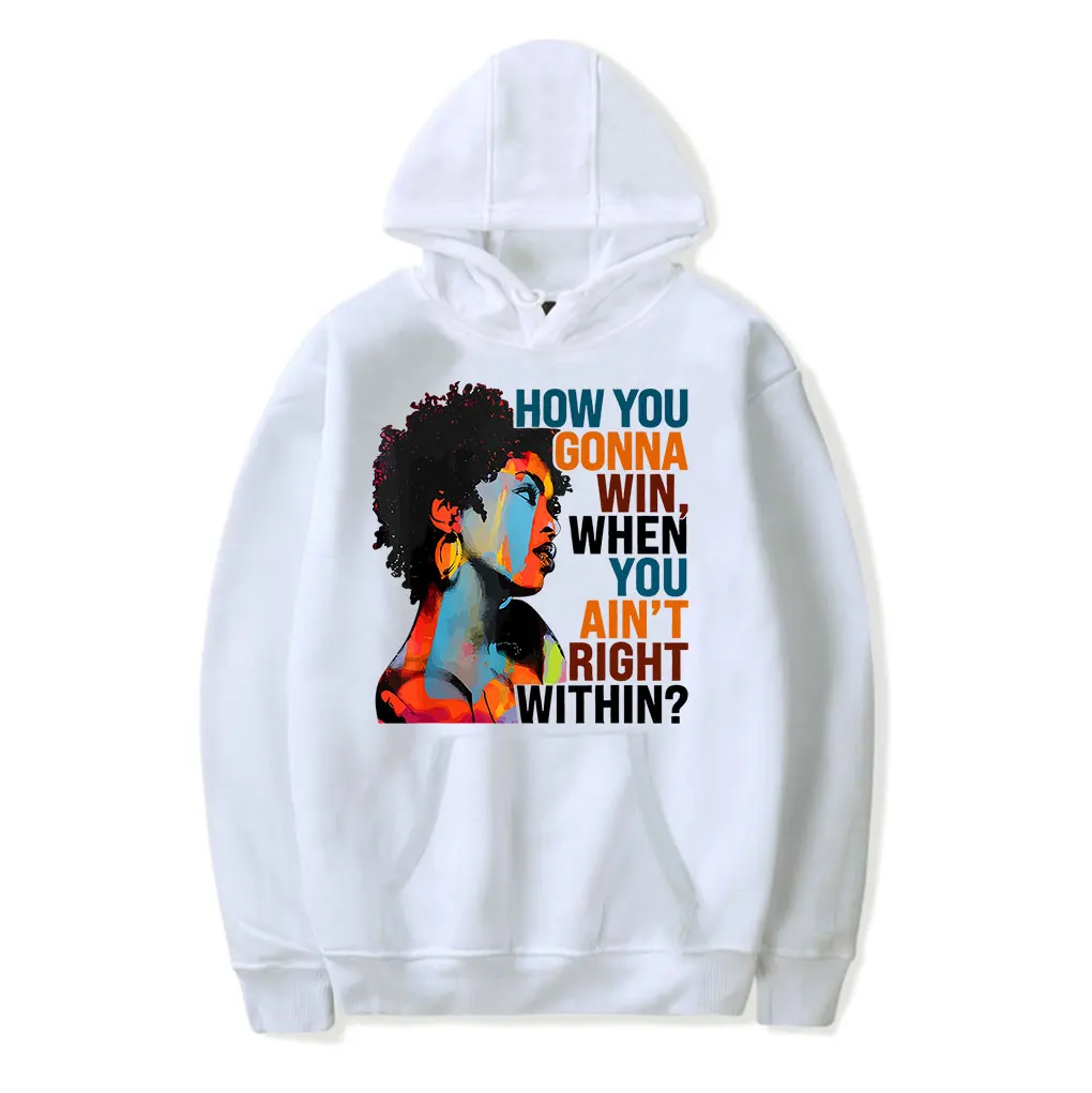 Lauryn Hill merch How You Gonna Win When You ain't Right Within Hooded Pocket Sweatshirt Men/women Hip Hop Pullovers
Lauryn Hill merch How You Gonna Win When You ain't Right Within Hooded Pocket Sweatshirt Men/women Hip Hop Pullovers