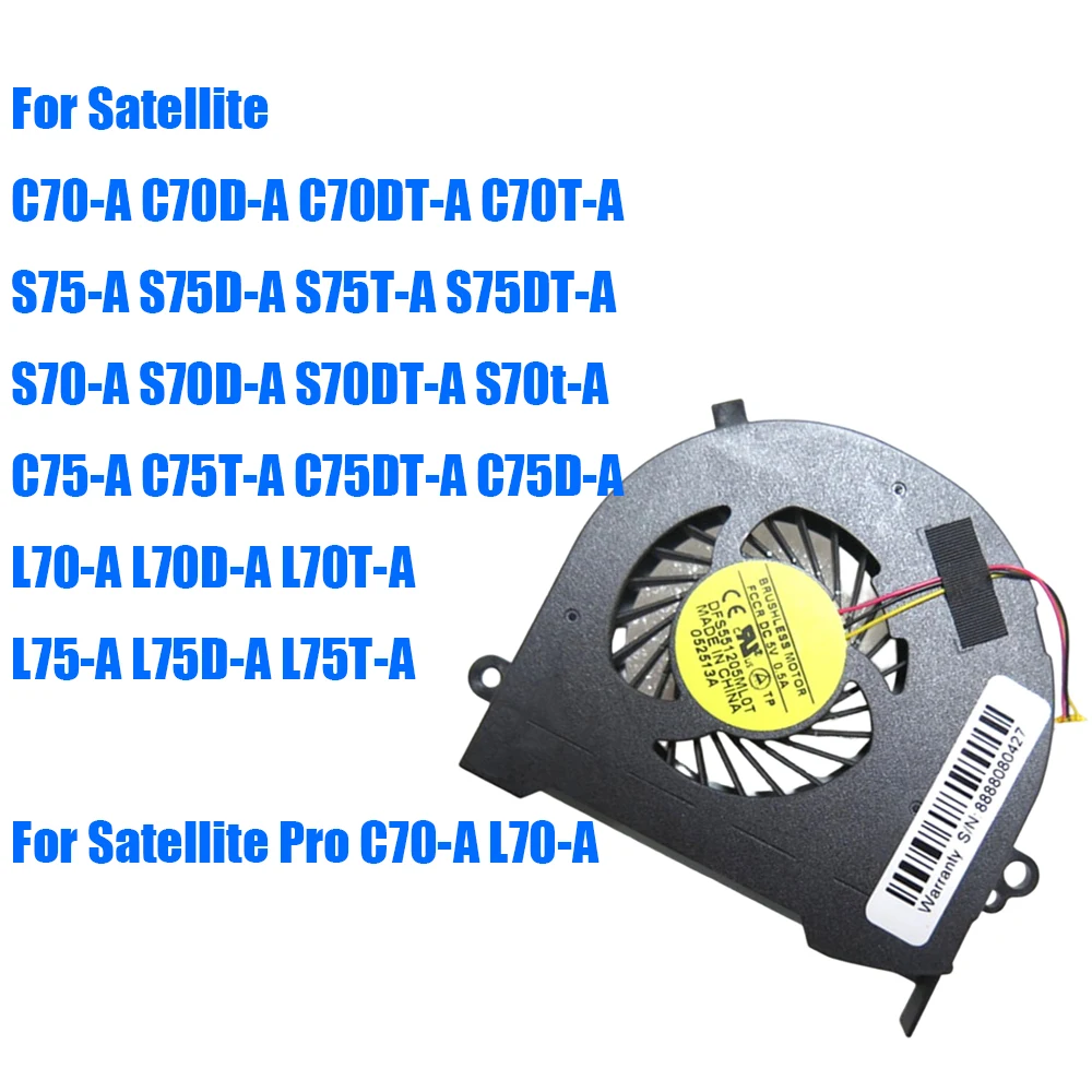 For Toshiba For Satellite C70-A S75-A S70-A L70-A L75-A C75-A C70D-A S75D-A S70D-A L70D-A C75D-A For Satellite Pro C70-A CPU Fan
For Toshiba For Satellite C70-A S75-A S70-A L70-A L75-A C75-A C70D-A S75D-A S70D-A L70D-A C75D-A For Satellite Pro C70-A CPU Fan