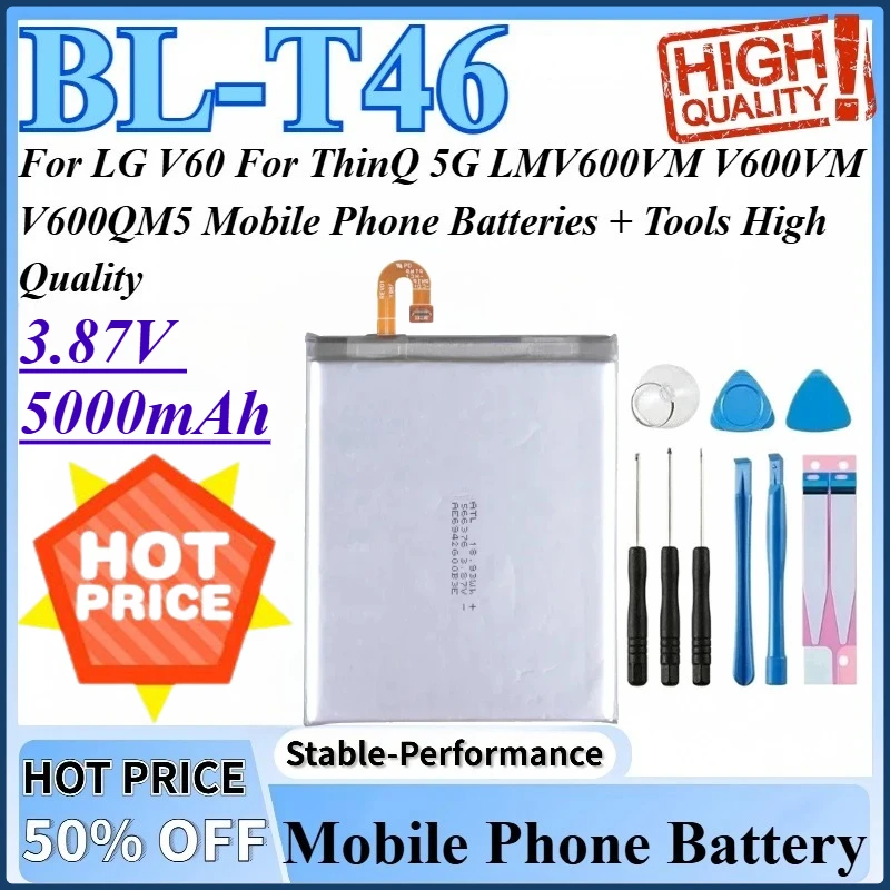 3.87V 5000mAh BL-T46 Battery For LG V60 For ThinQ 5G V600QM5 V600VM LMV600VM Mobile Phone Batteries + Tools High Quality
3.87V 5000mAh BL-T46 Battery For LG V60 For ThinQ 5G V600QM5 V600VM LMV600VM Mobile Phone Batteries + Tools High Quality