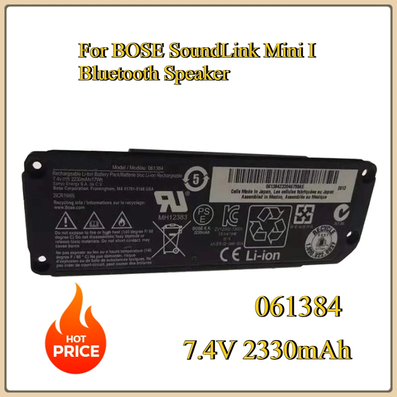 New 061384 063404 063287 061386 061385 7.4V 2330mAh Replacement Battery For BOSE SoundLink Mini I Bluetooth Speaker
New 061384 063404 063287 061386 061385 7.4V 2330mAh Replacement Battery For BOSE SoundLink Mini I Bluetooth Speaker