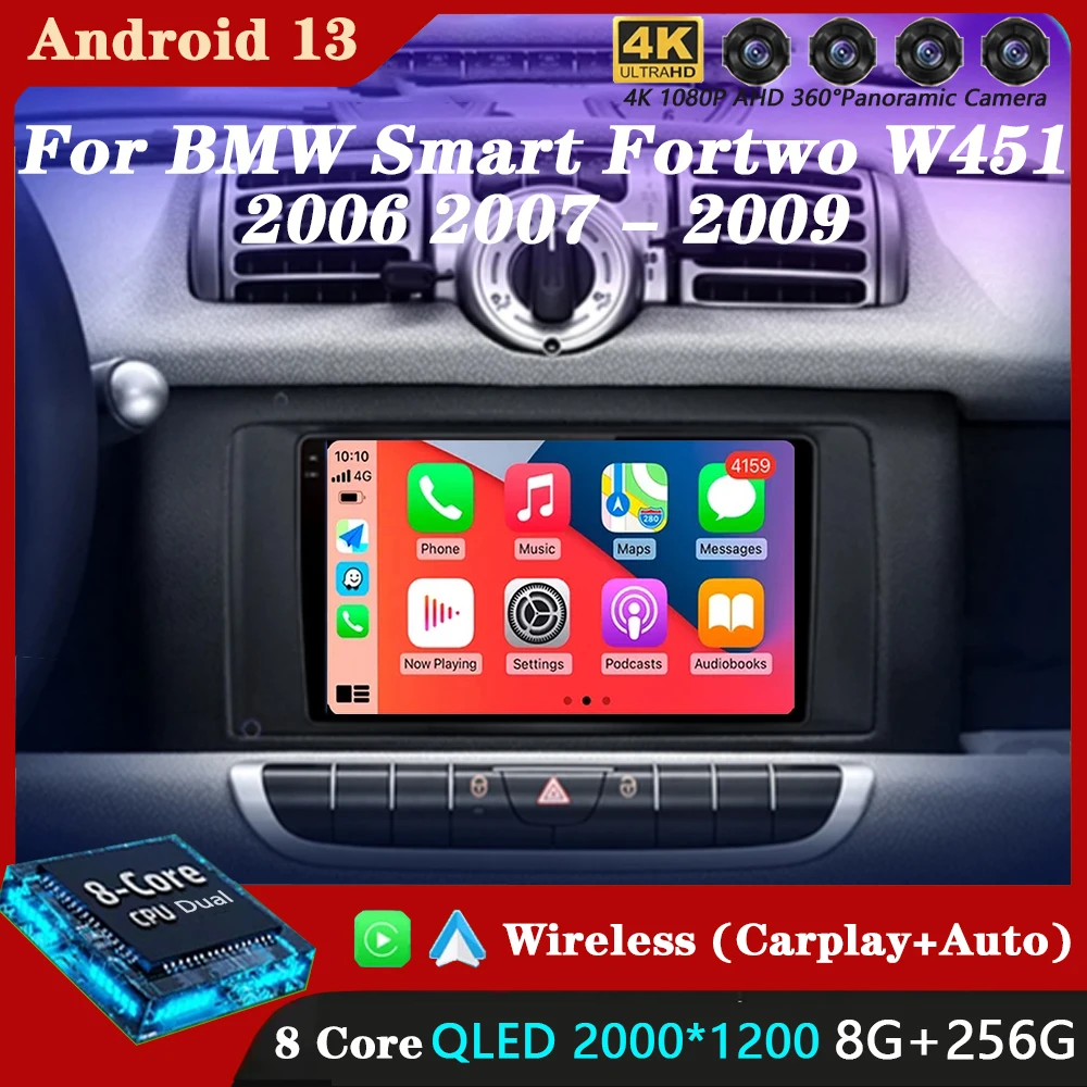 Android 13 Carplay Car Radio For BMW Smart Fortwo W451 2006 2007 - 2009 Navigation GPS Multimedia Player stereo wifi+4G DSP BT
Android 13 Carplay Car Radio For BMW Smart Fortwo W451 2006 2007 - 2009 Navigation GPS Multimedia Player stereo wifi+4G DSP BT