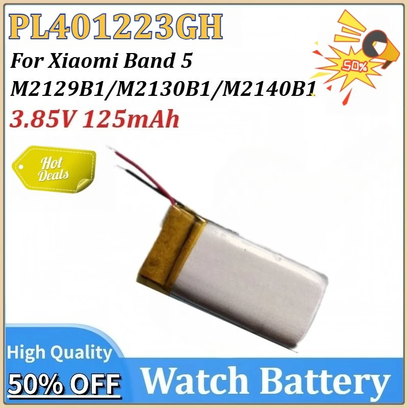 3.85V 125mAh PL401223GH Newly upgraded Watch Battery with 2-Wire for Xiaomi Mi Band 5 M2129B1/M2130B1/M2140B1 Batteries
3.85V 125mAh PL401223GH Newly upgraded Watch Battery with 2-Wire for Xiaomi Mi Band 5 M2129B1/M2130B1/M2140B1 Batteries