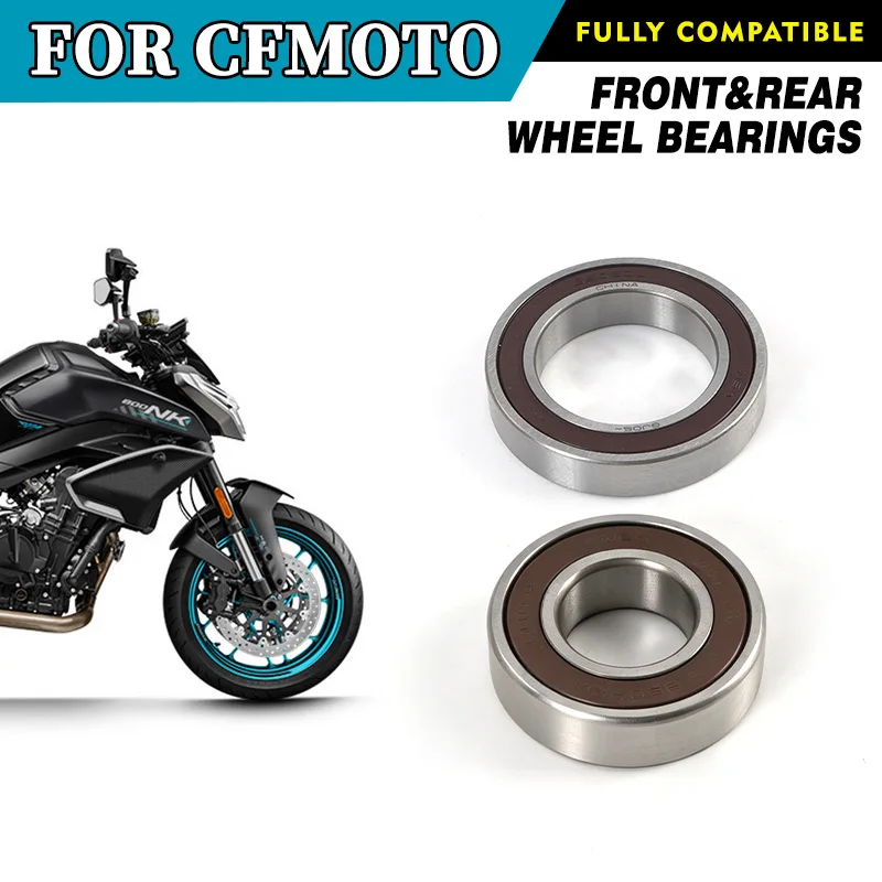 For CFMOTO 800NK Front&Rear Wheel Bearings CF800 NK800 Motorcycle Accessories Original Parts
For CFMOTO 800NK Front&Rear Wheel Bearings CF800 NK800 Motorcycle Accessories Original Parts