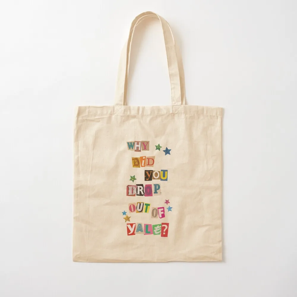 Why Did You Drop Out Of Yale Tote Bag woman shopping bag cute tote bag Canvas Tote
Why Did You Drop Out Of Yale Tote Bag woman shopping bag cute tote bag Canvas Tote