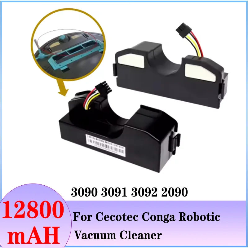 NEW Battery Conga 3090 cecotec Replacement For CONGA 3091 3092 1690 1890 2090 Robot Vacuum Cleaner Accessories Spare Parts
NEW Battery Conga 3090 cecotec Replacement For CONGA 3091 3092 1690 1890 2090 Robot Vacuum Cleaner Accessories Spare Parts