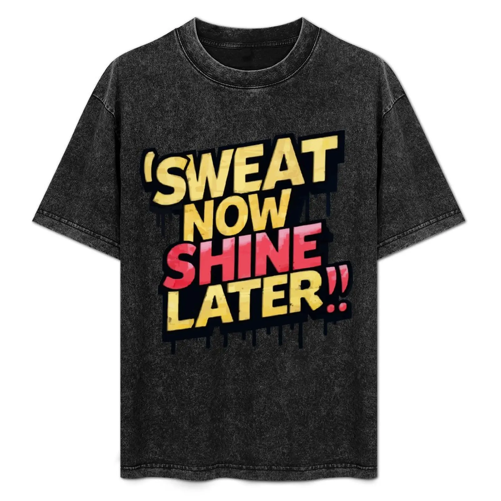 Sweat now shine later T-Shirt tees boys whites animal prinfor boys custom shirt t shirts men
Sweat now shine later T-Shirt tees boys whites animal prinfor boys custom shirt t shirts men