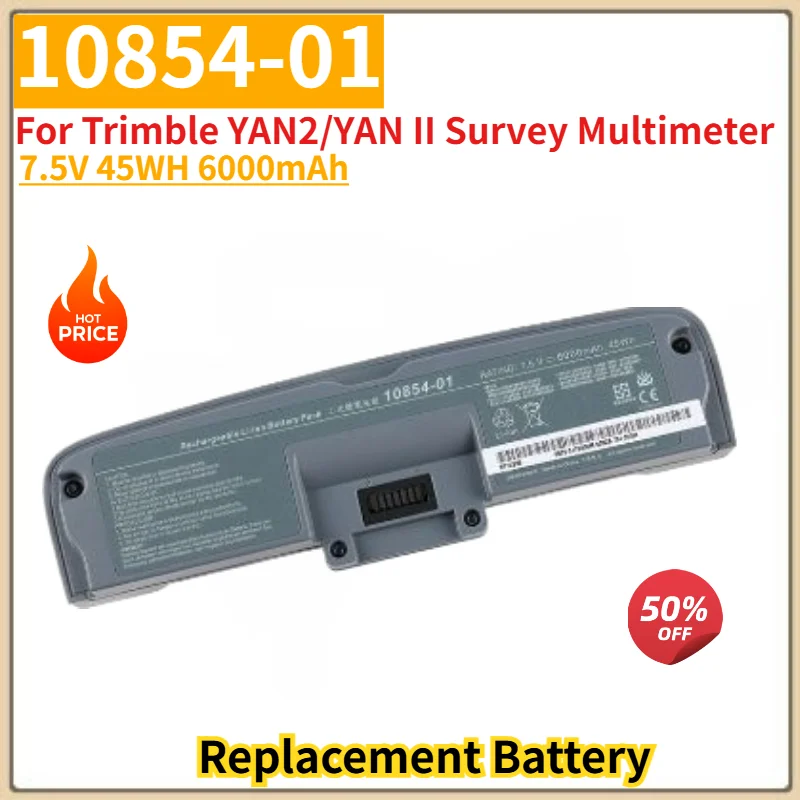 10854-01 High Quality Battery 7.5V 45WH 6000mAh For Trimble YAN2/YAN II Survey Multimeter Brand New Replacement Battery
10854-01 High Quality Battery 7.5V 45WH 6000mAh For Trimble YAN2/YAN II Survey Multimeter Brand New Replacement Battery