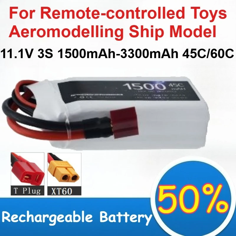 11.1V 3S 1500mAh-3300mAh 45C/60C Polymer Lithium Battery for Remote-controlled Toy Aeromodelling Ship Model Rechargeable Battery
11.1V 3S 1500mAh-3300mAh 45C/60C Polymer Lithium Battery for Remote-controlled Toy Aeromodelling Ship Model Rechargeable Battery