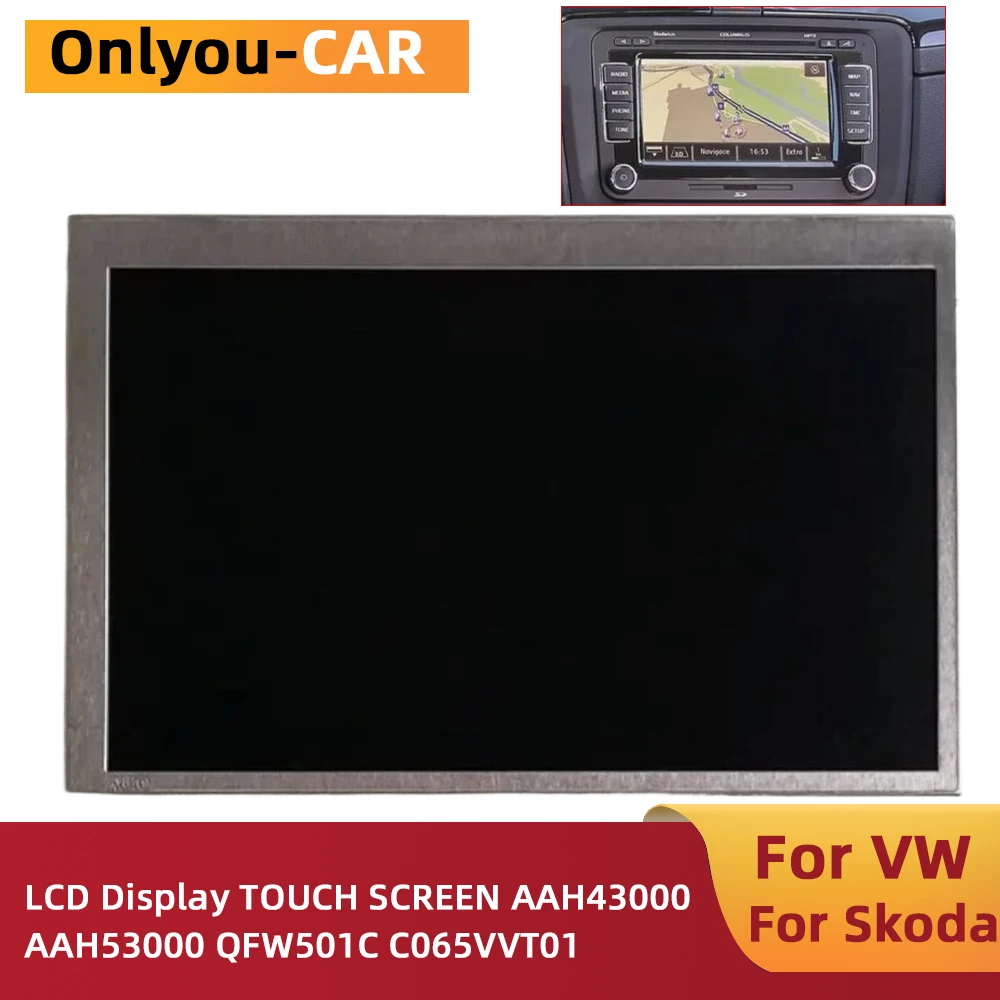 Original C065VVT01.0 C065VVT01 6.5 inch LCD Touch Screen For Skoda 2016 Fabia III for VW Polo 6R Car Radio 6C0919603 5F0919604
Original C065VVT01.0 C065VVT01 6.5 inch LCD Touch Screen For Skoda 2016 Fabia III for VW Polo 6R Car Radio 6C0919603 5F0919604