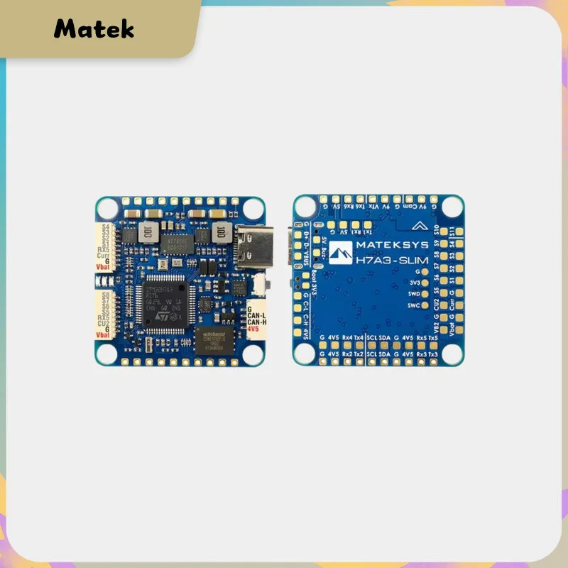 Matek MATEKSYS H7A3-SLIM STM32H7A3RIT6 Flight Controller Built-in ICM42688P 2~8S LiPo For RC FPV Long Rang Racing Drone
Matek MATEKSYS H7A3-SLIM STM32H7A3RIT6 Flight Controller Built-in ICM42688P 2~8S LiPo For RC FPV Long Rang Racing Drone