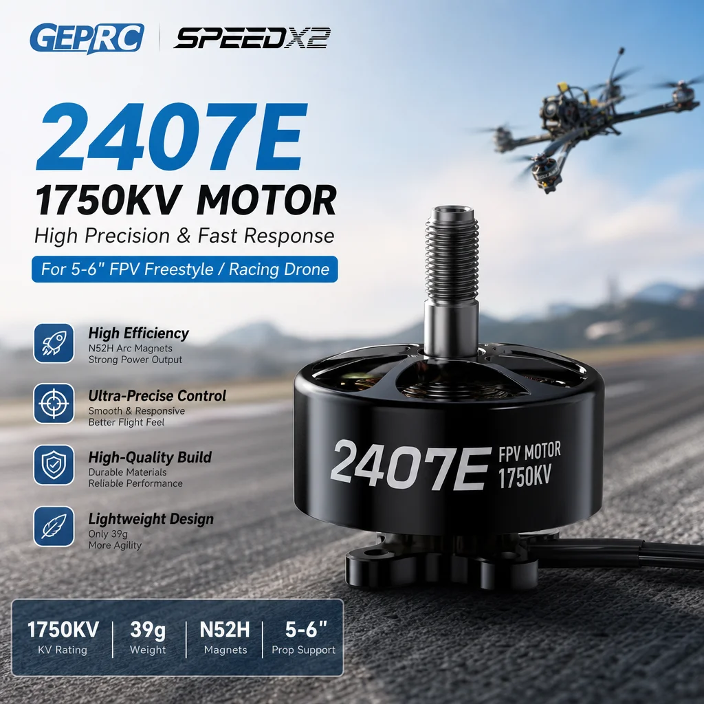 GEPRC SpeedX2 2407E 1750KV Motor – High Precision & Fast Response for 5-6" FPV Freestyle/Racing Drone (39g, N52H)
GEPRC SpeedX2 2407E 1750KV Motor – High Precision & Fast Response for 5-6" FPV Freestyle/Racing Drone (39g, N52H)