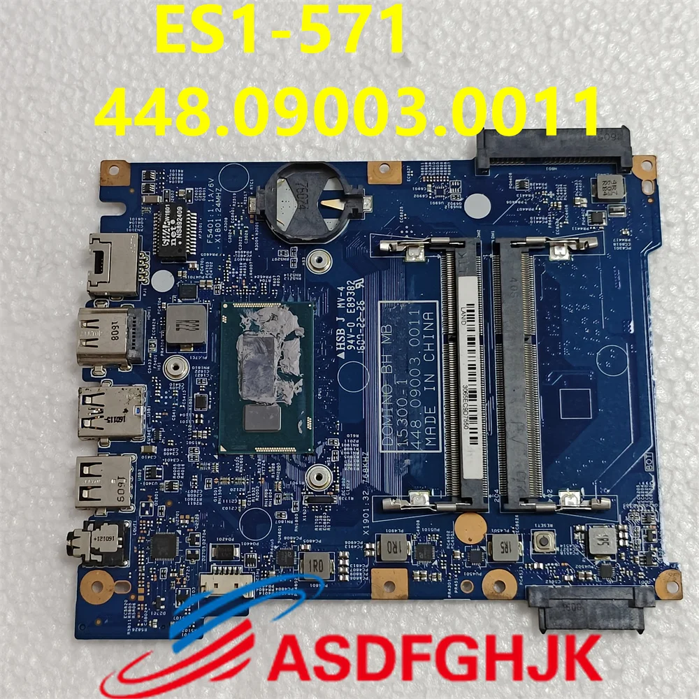 Original for Acer ES1-571 notebook motherboard 448.09003.0011 15300-1 Motherboard SR1DV CPU 100% test work
Original for Acer ES1-571 notebook motherboard 448.09003.0011 15300-1 Motherboard SR1DV CPU 100% test work