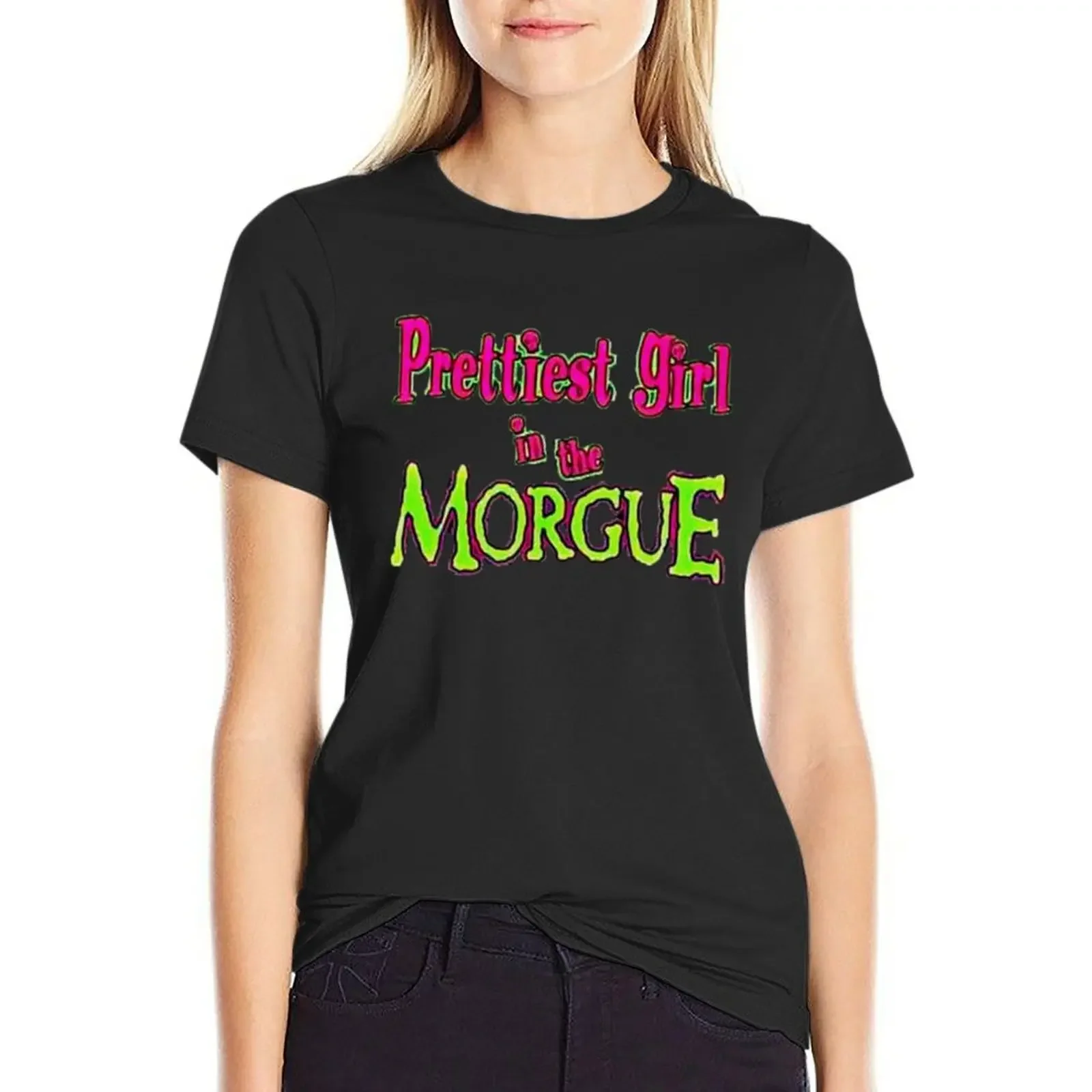 Prettiest Girl In The Morgue T-Shirt hippie clothes animal prinfor quick drying clothes for woman
Prettiest Girl In The Morgue T-Shirt hippie clothes animal prinfor quick drying clothes for woman