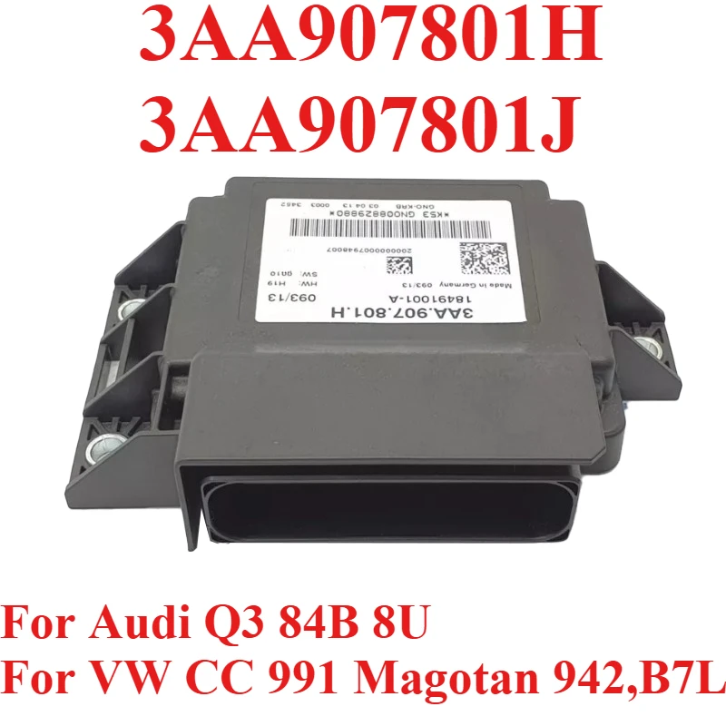 Car Electronic Parking Brake Control Module 3AA907801H 3AA907801J For Audi Q3 84B 8U VW CC 991 Magotan 942,B7L
Car Electronic Parking Brake Control Module 3AA907801H 3AA907801J For Audi Q3 84B 8U VW CC 991 Magotan 942,B7L