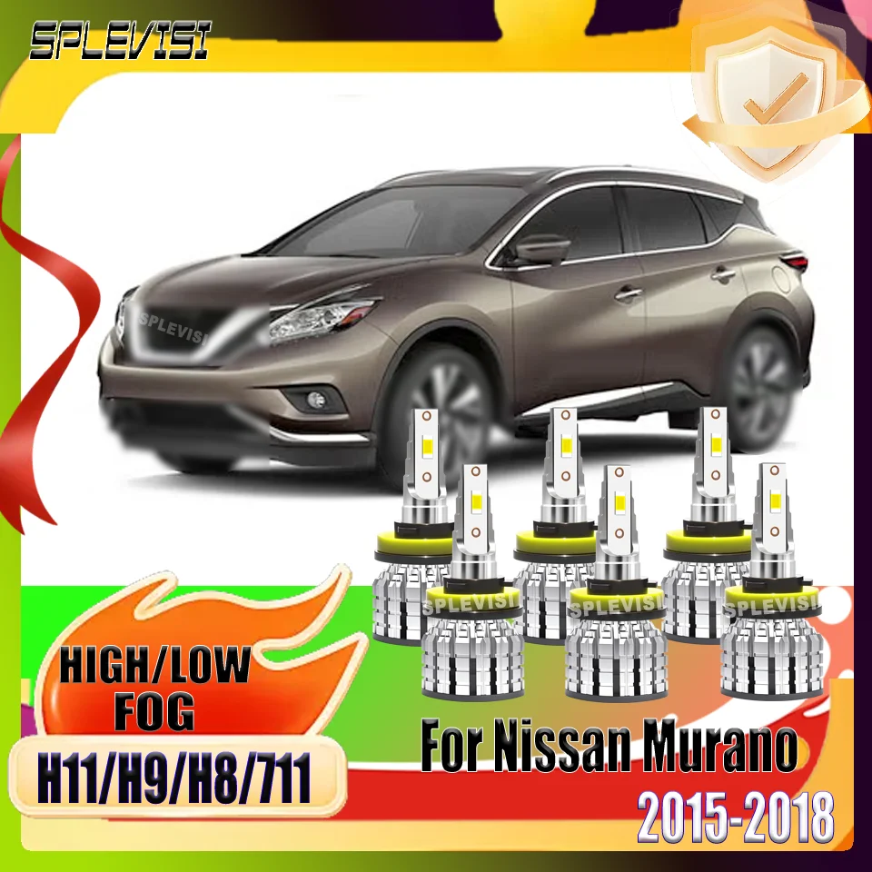 SPLEVISI H11/H9/H8 LED Headlight High Low Beam Foglamp Bulbs Combo Same Size to Halogen For Nissan Murano 2015 2016 2017 2018
SPLEVISI H11/H9/H8 LED Headlight High Low Beam Foglamp Bulbs Combo Same Size to Halogen For Nissan Murano 2015 2016 2017 2018