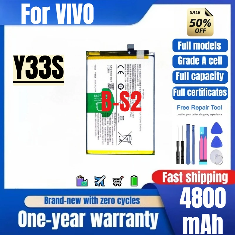 B-S2 for VIVO Y33S Mobile Phone Battery 0 Cycle High Quality High Capacity Battery Replacement Bateria Grade A Cell with Tools
B-S2 for VIVO Y33S Mobile Phone Battery 0 Cycle High Quality High Capacity Battery Replacement Bateria Grade A Cell with Tools