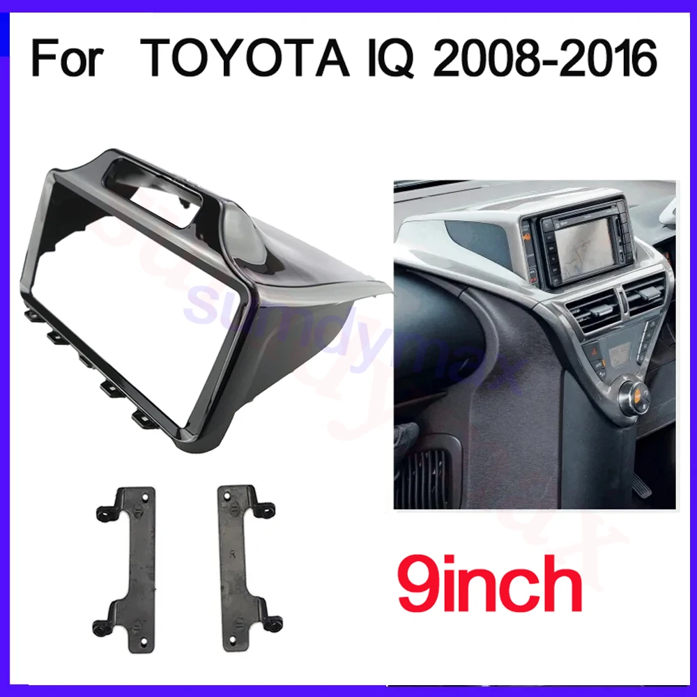 9inch Car Radio fascias For TOYOTA IQ 2008-2016 Car audio Stereo Panel for Mounting Panel Dual DVD Panel Frame
9inch Car Radio fascias For TOYOTA IQ 2008-2016 Car audio Stereo Panel for Mounting Panel Dual DVD Panel Frame