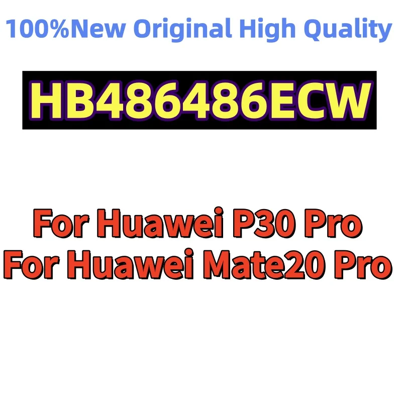 100%New original High Quality HB486486ECW Mobile Phone Battery For Huawei P30 Pro Mate20 Pro Mate 20 Pro Batteries+Free Tools
100%New original High Quality HB486486ECW Mobile Phone Battery For Huawei P30 Pro Mate20 Pro Mate 20 Pro Batteries+Free Tools