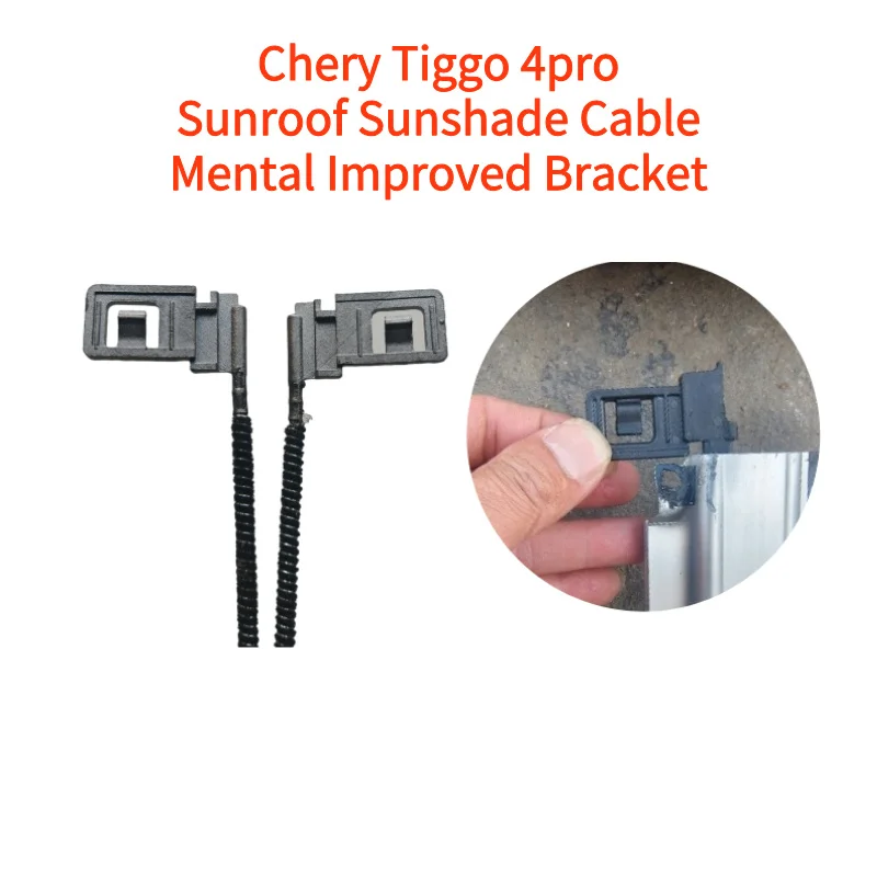 Fit For Cheery Chery Tiggo 4pro Tiggo 5X Sport Equipe S5 Jaecoo J5 Sunroof Sunshade Cable Mental Improved Bracket J685702020BA
Fit For Cheery Chery Tiggo 4pro Tiggo 5X Sport Equipe S5 Jaecoo J5 Sunroof Sunshade Cable Mental Improved Bracket J685702020BA