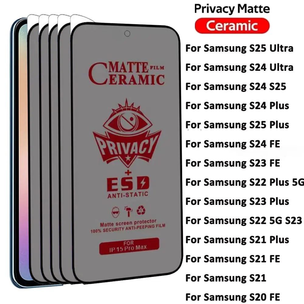1-5Pcs Matte Ceramic Privacy Screen Protector For Samsung Galaxy S25 Ultra S24 FE S23 Plus S22 S21 S20 FE Anti Spy Soft Film
1-5Pcs Matte Ceramic Privacy Screen Protector For Samsung Galaxy S25 Ultra S24 FE S23 Plus S22 S21 S20 FE Anti Spy Soft Film
