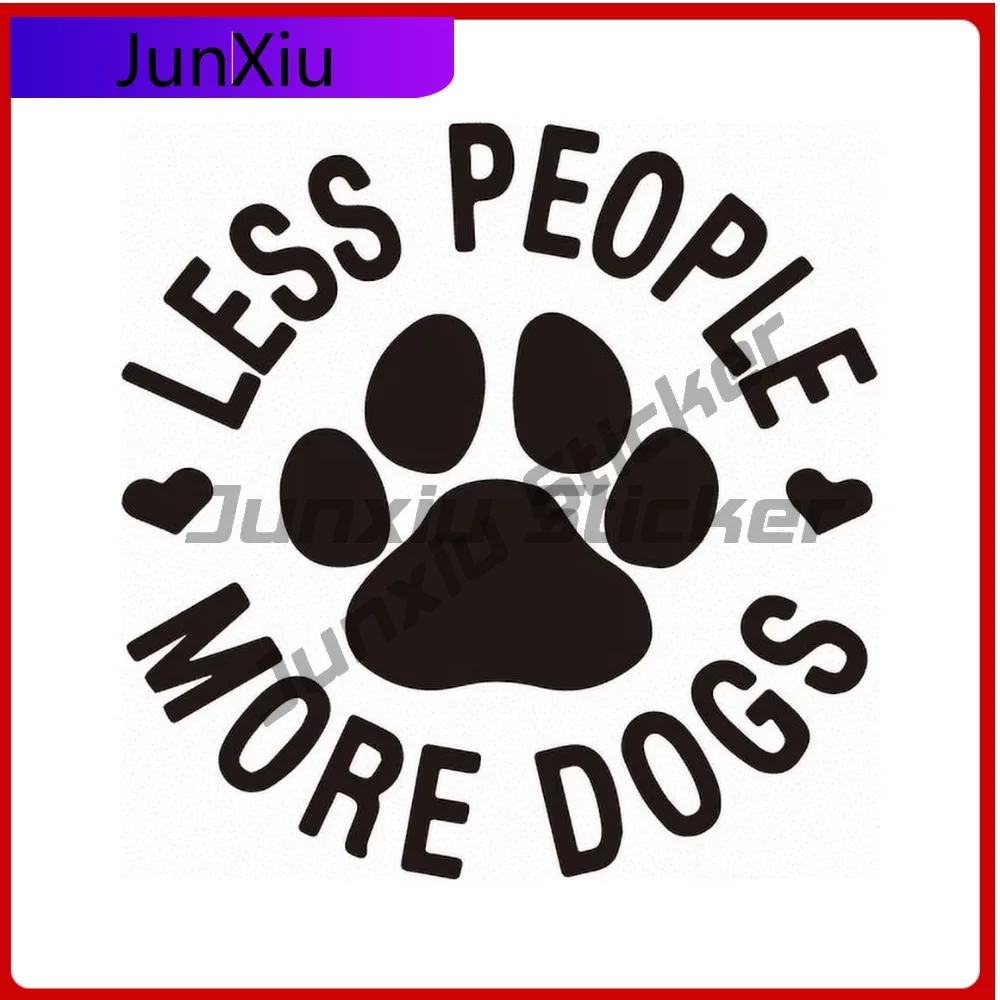 Less People More Dogs Vintage Car Laptop Window Bumper Waterproof Vinyl Decal Accessory Funny Vintage Cool Cute Funny Unique
Less People More Dogs Vintage Car Laptop Window Bumper Waterproof Vinyl Decal Accessory Funny Vintage Cool Cute Funny Unique