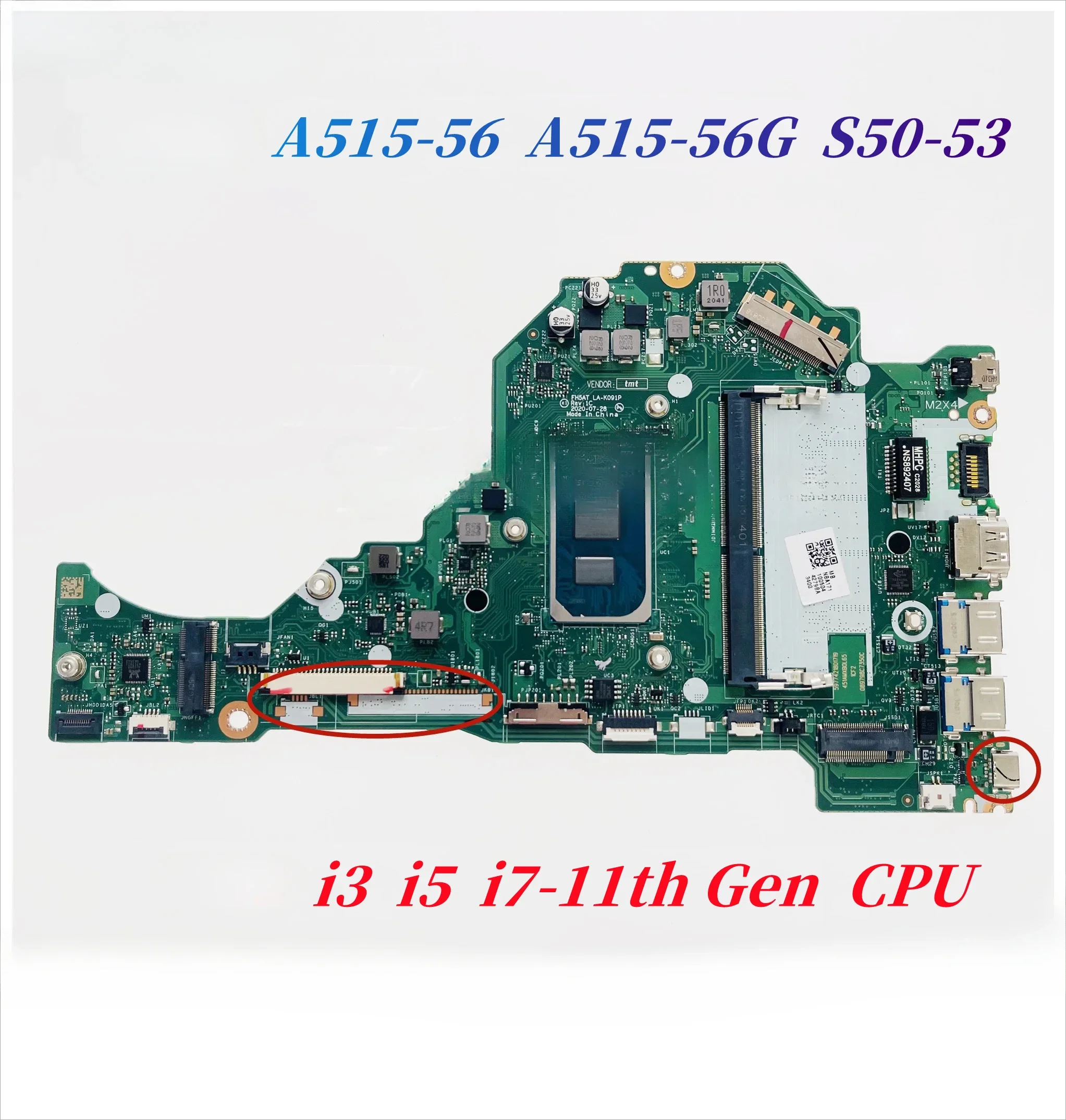 FH5AT LA-K091P LA-K093P для Aspire A515-56 A515-56G S50-53 A517-52 Материнская плата для ноутбука с процессором Core i3 i5 i7-11th
FH5AT LA-K091P LA-K093P для Aspire A515-56 A515-56G S50-53 A517-52 Материнская плата для ноутбука с процессором Core i3 i5 i7-11th