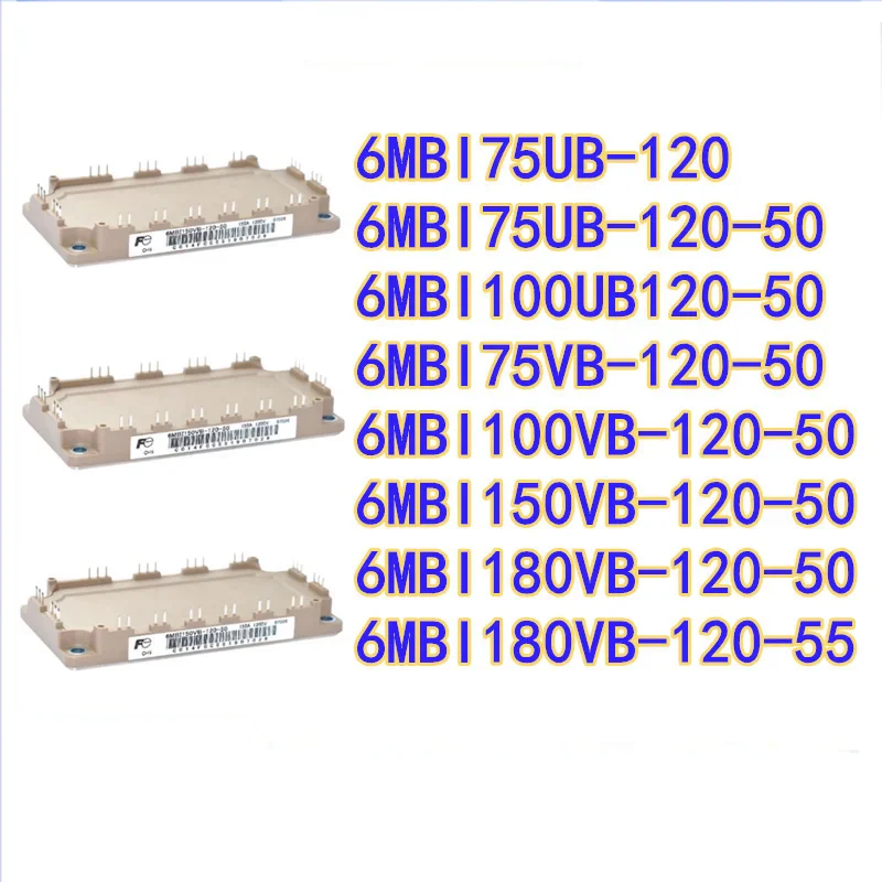 6MBI75UB-120 6MBI75UB-120-50 6MBI100UB120-50 6MBI75VB-120-50 6MBI100VB-120-50 6MBI150VB-120-50 6MBI180VB-120-50 6MBI180VB-120-50 6MBI180VB-120-55
6MBI75UB-120 6MBI75UB-120-50 6MBI100UB120-50 6MBI75VB-120-50 6MBI100VB-120-50 6MBI150VB-120-50 6MBI180VB-120-50 6MBI180VB-120-50 6MBI180VB-120-55