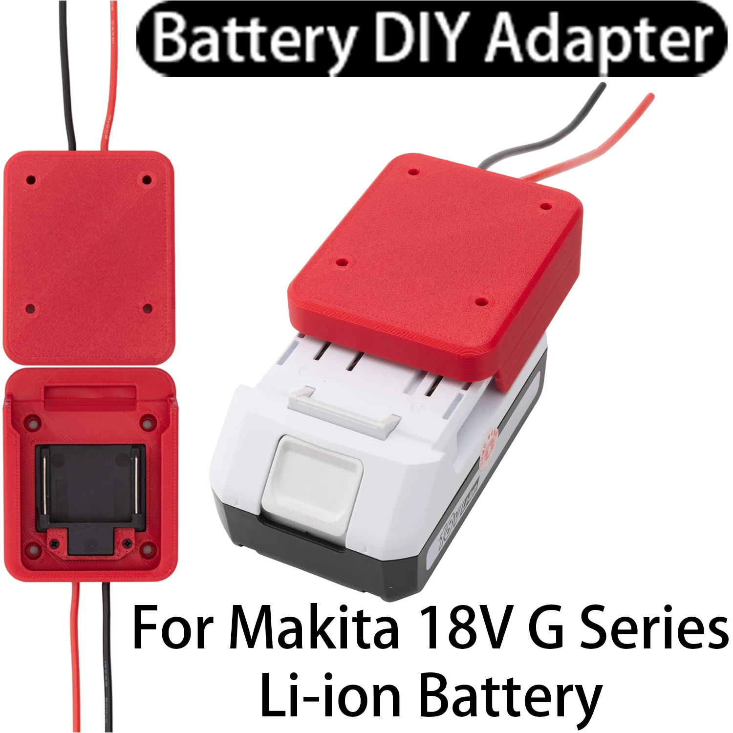 Battery DIY Adapter for Makita 18V G series Li-ion Battery 14 AWG Silicone gauge DIY Adapter for power wheel robot tools.
Battery DIY Adapter for Makita 18V G series Li-ion Battery 14 AWG Silicone gauge DIY Adapter for power wheel robot tools.