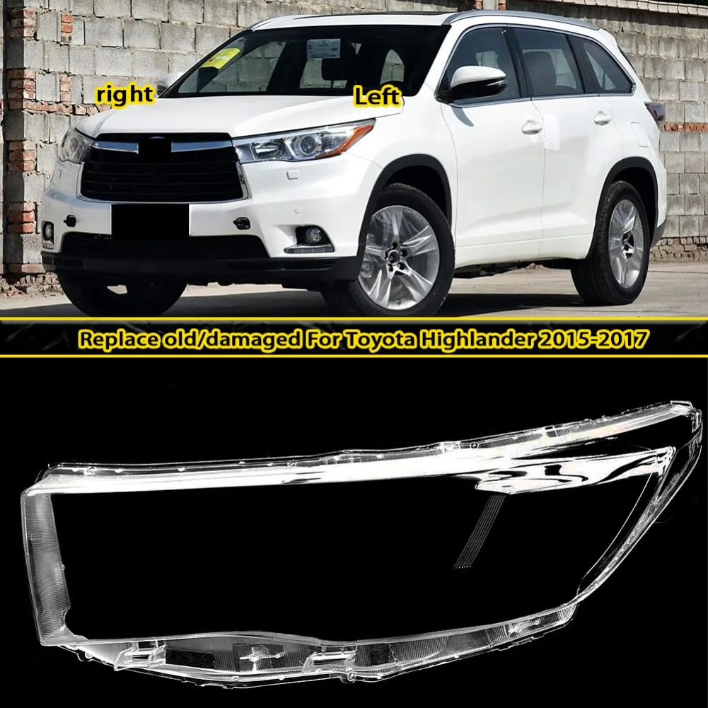 Headlight Shell Lens For Toyota Highlander 2015-2017 Headlamp Cover Plexiglass Replace Original Lampshade
Headlight Shell Lens For Toyota Highlander 2015-2017 Headlamp Cover Plexiglass Replace Original Lampshade