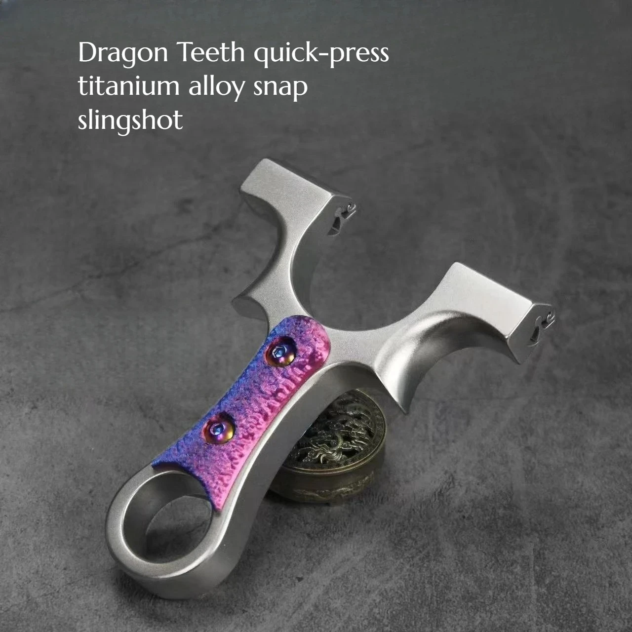 Little Waist Dragon ToothQuick-press Titanium Alloy Snap Slingshot Stainless Steel Flat Rubber Band Outdoor Hunting Equipment
Little Waist Dragon ToothQuick-press Titanium Alloy Snap Slingshot Stainless Steel Flat Rubber Band Outdoor Hunting Equipment
