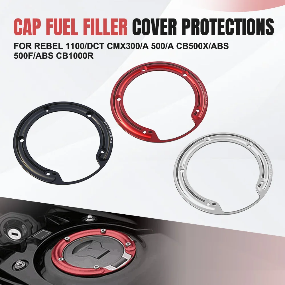 Fuel Filler Protection Ring Cap Fuel Filler Cover Protector For Honda Rebel 1100/DCT CMX300/A 500/A CB500X/ABS 500F/ABS CB1000R
Fuel Filler Protection Ring Cap Fuel Filler Cover Protector For Honda Rebel 1100/DCT CMX300/A 500/A CB500X/ABS 500F/ABS CB1000R