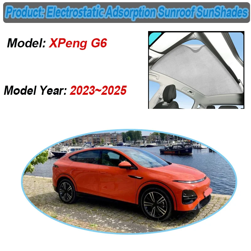 For XPeng G6 2023 2024 2025 F30 Car Sunroof Sun Protector Electrostatic Adsorption Skylight Sunshades Sunscreen Car Accessories
For XPeng G6 2023 2024 2025 F30 Car Sunroof Sun Protector Electrostatic Adsorption Skylight Sunshades Sunscreen Car Accessories