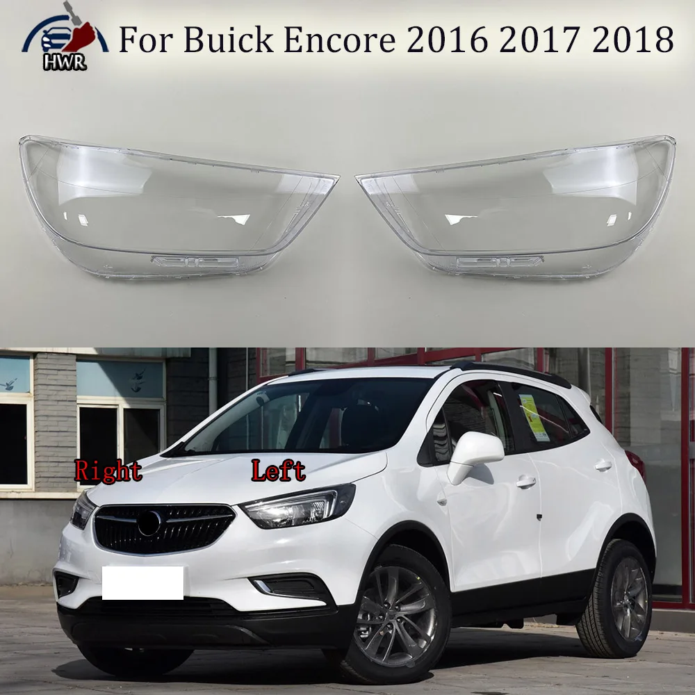 For Buick Encore 2016 2017 2018 Car Accessories Headlamps Transparent Lampshades Lamp Shell Headlights Lens Cover
For Buick Encore 2016 2017 2018 Car Accessories Headlamps Transparent Lampshades Lamp Shell Headlights Lens Cover
