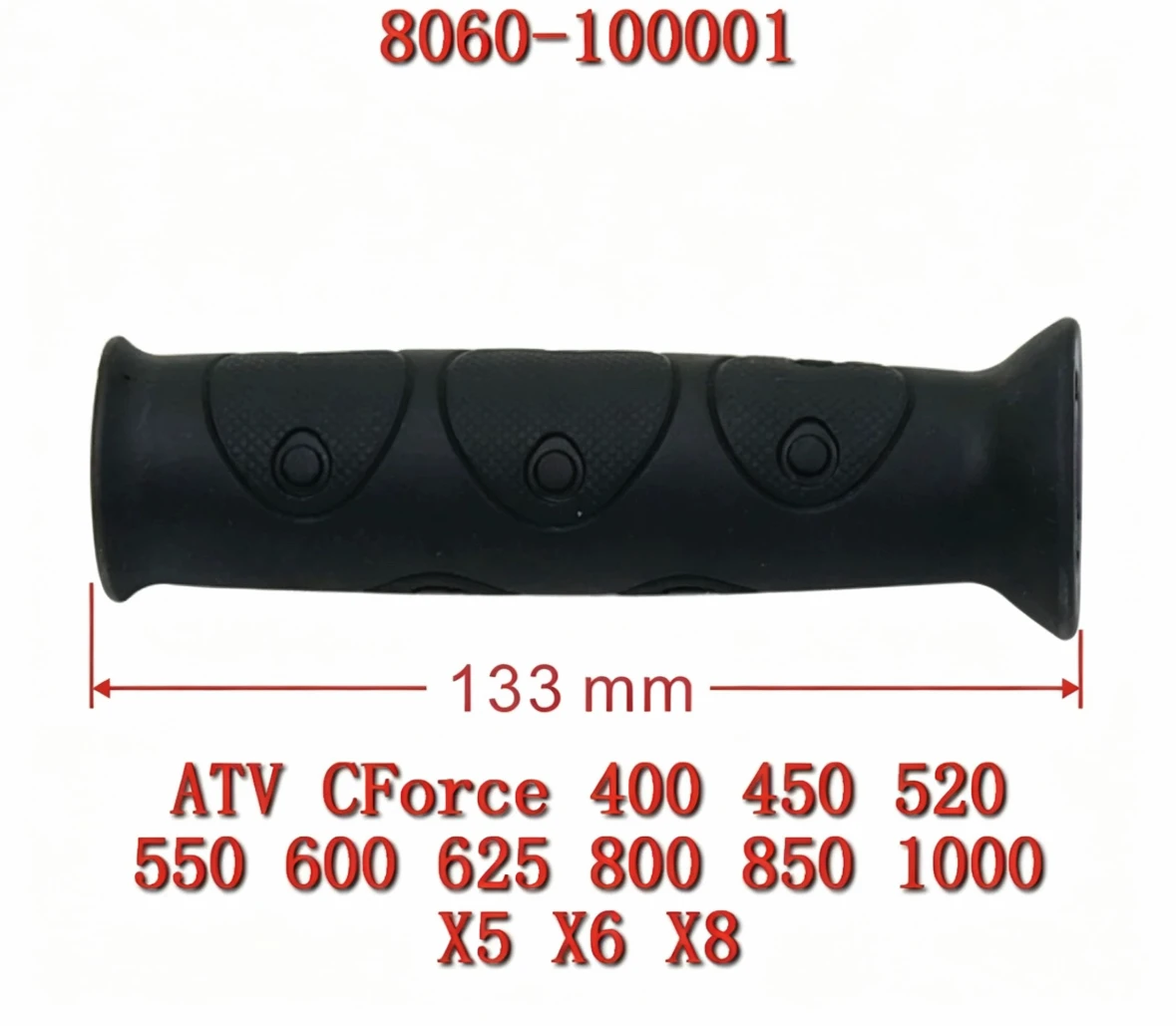 Handlebar Grip 8060-100001 Fit for CFMoto CForce 400 450 520 550 600 625 800 850 1000 ATV
Handlebar Grip 8060-100001 Fit for CFMoto CForce 400 450 520 550 600 625 800 850 1000 ATV