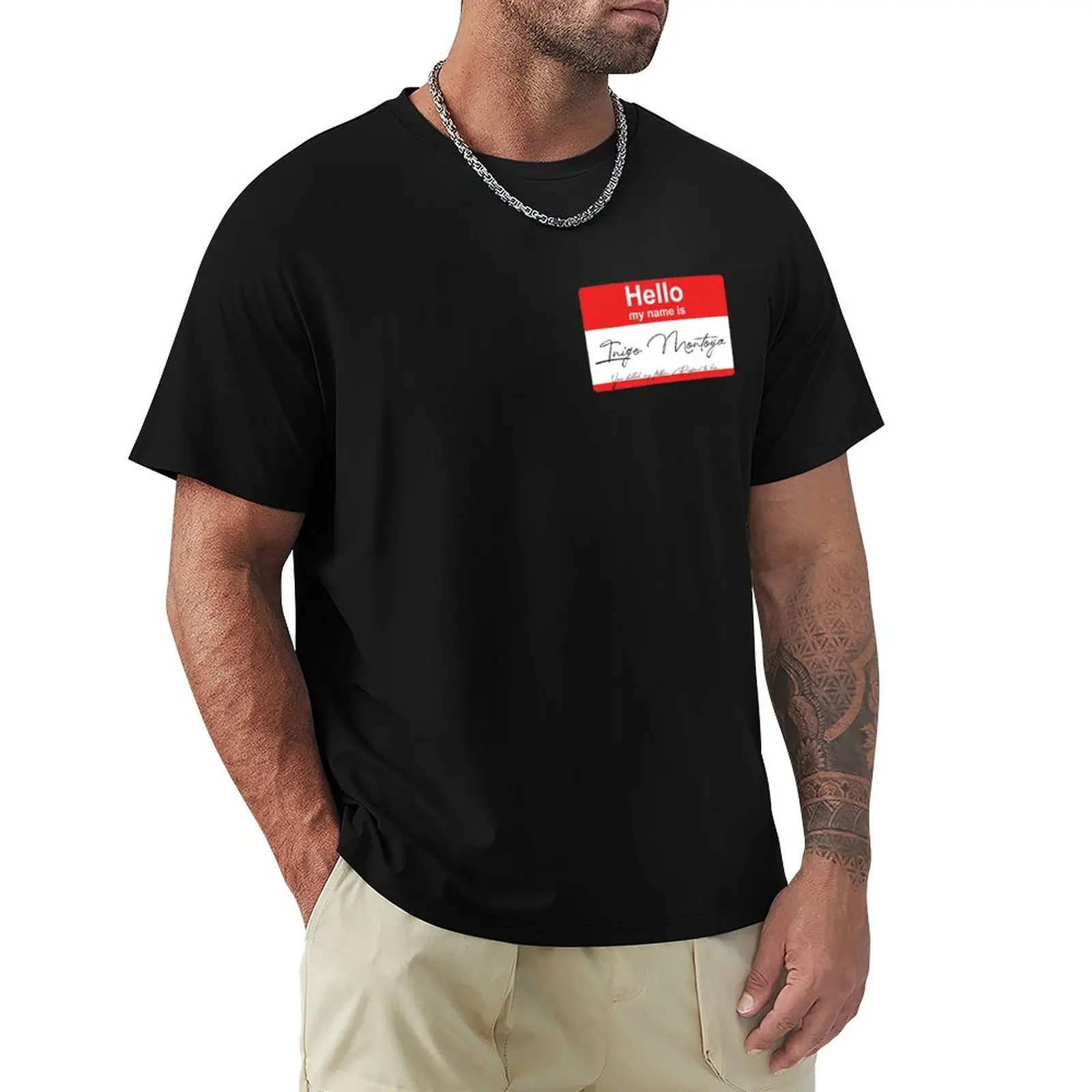 Hello My Name Is Inigo Montoya T-Shirt customizeds anime stuff anime figures men t shirts
Hello My Name Is Inigo Montoya T-Shirt customizeds anime stuff anime figures men t shirts