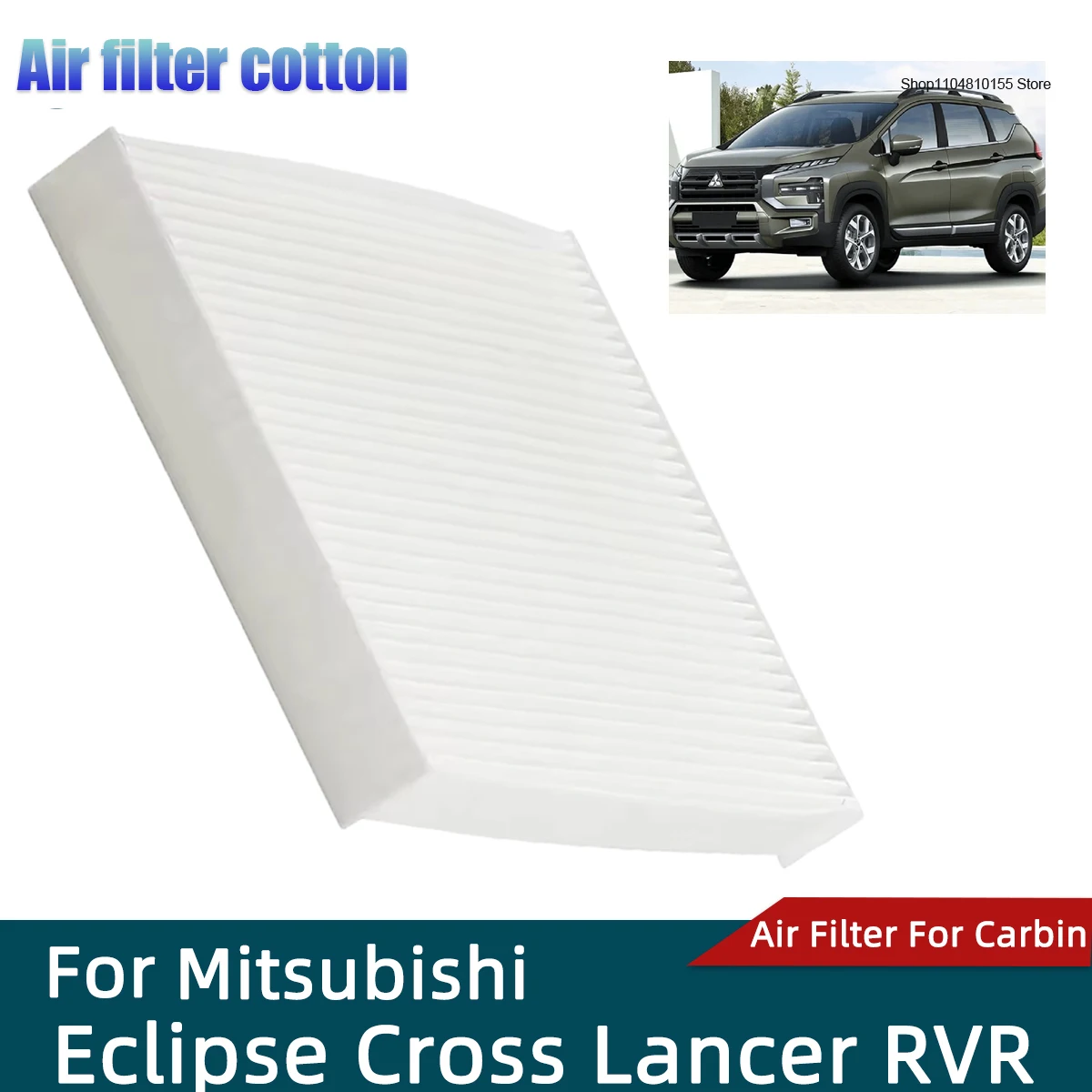 Car Cabin Air Filter for Mitsubishi Eclipse Cross Lancer RVR CF10140 P3784WS AFC1235 NN03162 PCF5530 042-2047 4857 3063 90225P
Car Cabin Air Filter for Mitsubishi Eclipse Cross Lancer RVR CF10140 P3784WS AFC1235 NN03162 PCF5530 042-2047 4857 3063 90225P