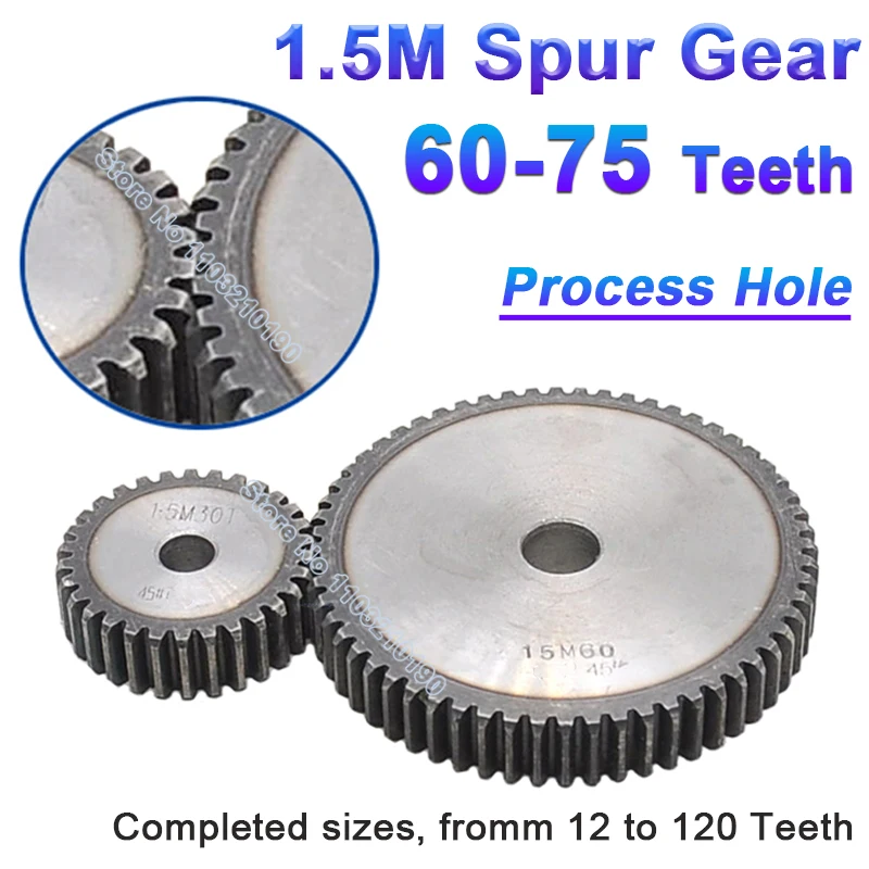 1.5M Pinion Gears 1.5 Mod Process Hole Spur Gear 60T-75T Flat Cylindrical High Frequency Quenching Teeth Motor Tramission Gears
1.5M Pinion Gears 1.5 Mod Process Hole Spur Gear 60T-75T Flat Cylindrical High Frequency Quenching Teeth Motor Tramission Gears