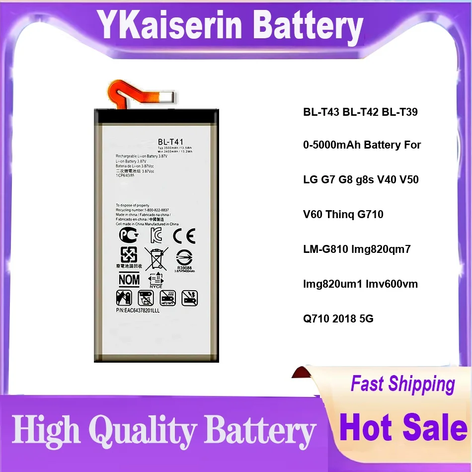 BL-T43 BL-T42 BL-T39 0-5000mAh Battery For LG G7 G8 g8s V40 V50 V60 Thinq G710 LM-G810 lmg820qm7 lmg820um1 lmv600vm Q710 2018 5G
BL-T43 BL-T42 BL-T39 0-5000mAh Battery For LG G7 G8 g8s V40 V50 V60 Thinq G710 LM-G810 lmg820qm7 lmg820um1 lmv600vm Q710 2018 5G