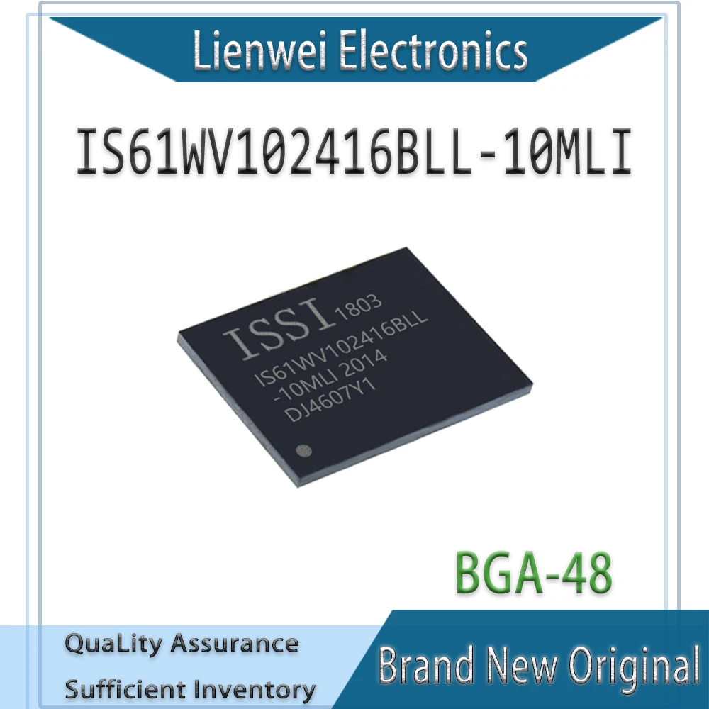 100% New Original IS61WV102416BLL IS61WV102416BLL-10MLI IC SRAM 16MBIT Chipset BGA-48
100% New Original IS61WV102416BLL IS61WV102416BLL-10MLI IC SRAM 16MBIT Chipset BGA-48
